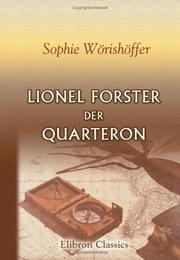 Cover of: Lionel Forster der Quarteron: Eine Geschichte aus dem amerikanischen Bürgerkriege