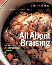 Cover of: All About Braising: The Art of Uncomplicated Cooking
