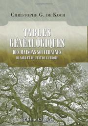 Cover of: Tables généalogiques des maisons souveraines du Nord et de l\'Est de l\'Europe