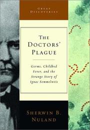 The Doctors' Plague by Sherwin B. Nuland