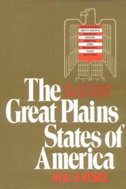Cover of: The Great Plains States of America: people, politics, and power in the nine Great Plains States