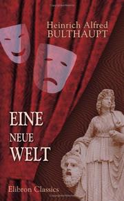 Cover of: Eine neue Welt by Heinrich Alfred Bulthaupt