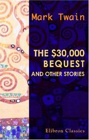 The $30,000 Bequest and Other Stories (38 stories)