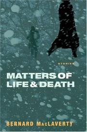 Cover of: Matters of Life and Death by Bernard MacLaverty