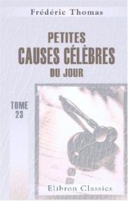 Cover of: Petites causes célèbres du jour: Tome 23: Novembre 1856