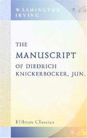 Cover of: The Manuscript of Diedrich Knickerbocker, Jun