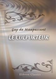 Cover of: Le Colporteur by Guy de Maupassant