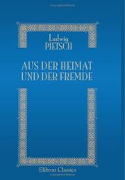 Cover of: Aus der Heimat und der Fremde: Erlebtes und Gesehenes