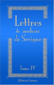 Cover of: Lettres de madame de Sévigné, de sa famille et de ses amis by Marie de Rabutin-Chantal