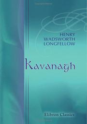 Cover of: Kavanagh by Henry Wadsworth Longfellow