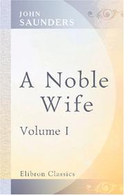 Cover of: A Noble Wife: Volume 1