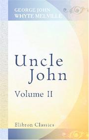 Cover of: Uncle John by G. J. Whyte-Melville