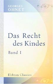 Cover of: Das Recht des Kindes: Band I