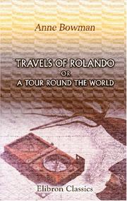 Cover of: Travels of Rolando; or, A Tour Round the World