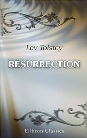 Cover of: Résurrection by Lev Nikolaevič Tolstoy