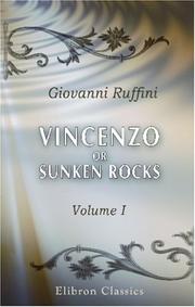 Cover of: Vincenzo; or, Sunken Rocks: Volume 1