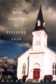 Cover of: The passion of Reverend Nash by Rachel Basch