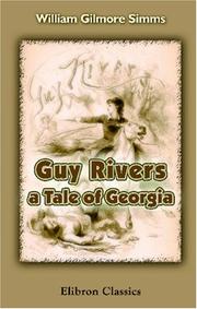 Cover of: Guy Rivers, a Tale of Georgia