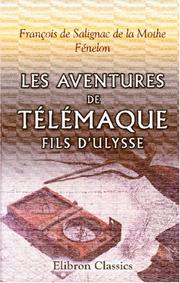 Cover of: Les Aventures de Télémaque, fils d\'Ulysse by François de Salignac de La Mothe-Fénelon