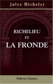 Cover of: Richelieu et la Fronde