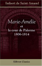 Cover of: Marie-Amélie et la cour de Palerme. 1806-1814