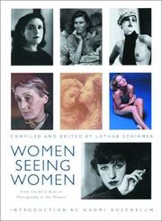 Cover of: Women Seeing Women: From the Early Days of Photography to the Present