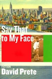 Cover of: Say that to my face: fiction
