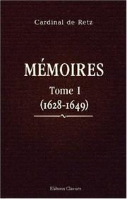 Cover of: Mémoires du Cardinal de Retz: Tome 1 (1628-1649)