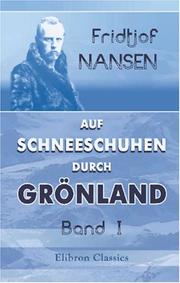 Cover of: Auf Schneeschuhen durch Grönland by Fridtjof Nansen