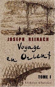 Cover of: Voyage en Orient by Reinach, Joseph
