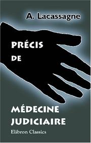 Cover of: Précis de médecine judiciaire by Alexandre Lacassagne