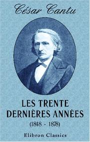 Cover of: Les Trente dernières années: (1848 - 1878)