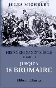 Cover of: Histoire du XIXe siècle: Tome 2: Jusqu\'au 18 Brumaire