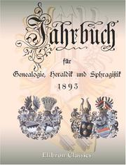 Cover of: Jahrbuch für Genealogie, Geraldik und Sphragistik by Unknown