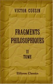 Cover of: Fragments philosophiques by Cousin, Victor