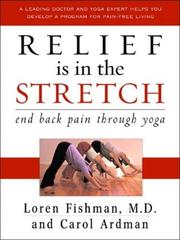 Cover of: Relief is in the Stretch: End Back Pain Through Yoga