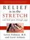 Cover of: Relief is in the Stretch