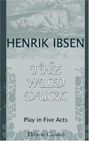 Cover of: The Wild Duck by Henrik Ibsen, Henrik Ibsen