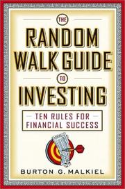 Cover of: The Random Walk Guide to Investing by Burton Gordon Malkiel