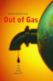 Cover of: Out of Gas: The End of the Age of Oil