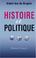 Cover of: Histoire et politique