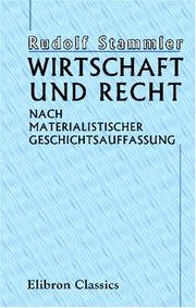 Cover of: Wirtschaft und Recht nach materialistischer Geschichtsauffassung by Rudolf Stammler