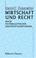 Cover of: Wirtschaft und Recht nach materialistischer Geschichtsauffassung