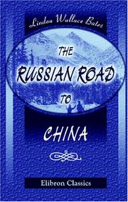 Cover of: The Russian Road to China: With Illustrations from Photographs