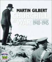 Churchill at War by Martin Gilbert