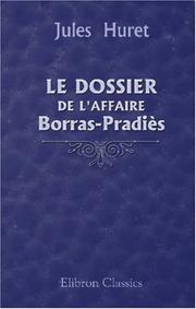 Cover of: Le dossier de l\'affaire Borras-Pradiès: Les Grands Procès