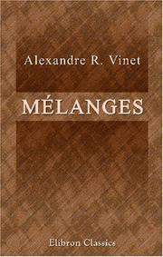 Cover of: Mélanges by Vinet, Alexandre Rodolphe