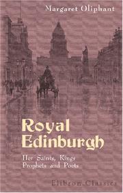 Cover of: Royal Edinburgh. Her Saints, Kings, Prophets and Poets