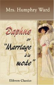 Cover of: Daphne or, \'Marriage à la mode\' by Mary Augusta Ward