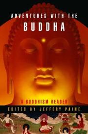 Cover of: Adventures with the Buddha: A Buddhism Reader